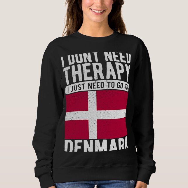 Jag behöver inte terapi, jag behöver bara åka till t shirt (Framsida)