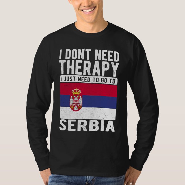 Jag behöver inte terapi, jag behöver bara åka till t shirt (Framsida)