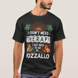 Jag behöver inte terapi. Jag behöver bara åka till T Shirt