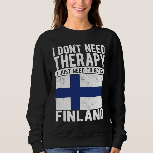 Jag behöver inte terapi, jag behöver bara åka till t shirt (Framsida)
