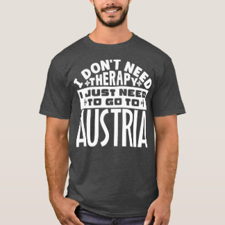 Jag behöver inte terapi. Jag behöver bara åka till T Shirt