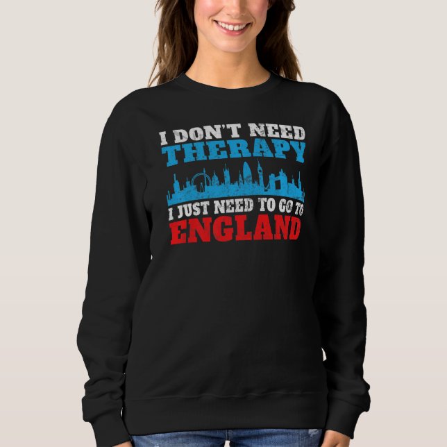 Jag behöver inte terapi, jag behöver bara åka till t shirt (Framsida)