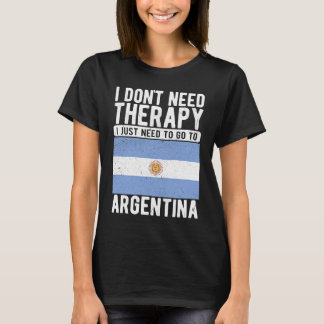 Jag behöver inte terapi, jag behöver bara åka till t shirt