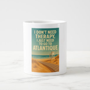 Jag behöver inte terapi, jag behöver bara Atlantiq Jumbo Mugg