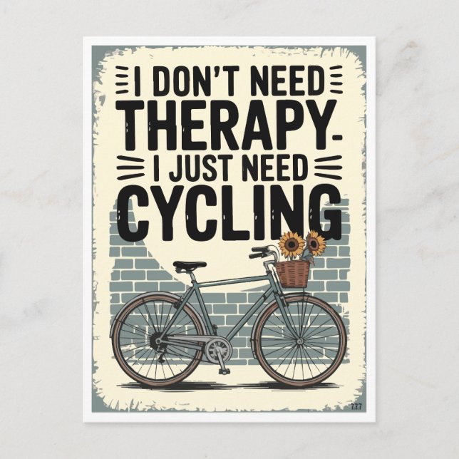 Jag behöver inte terapi. Jag behöver bara cykling Vykort (Framsida)