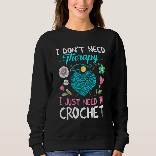 Jag behöver inte terapi jag behöver bara för Croch T Shirt (Framsida)
