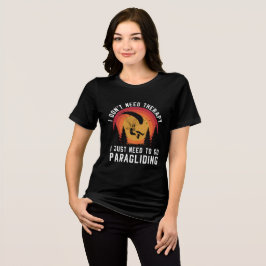 Jag Behöver Inte Terapi, Jag Behöver Bara Gå Falls T Shirt