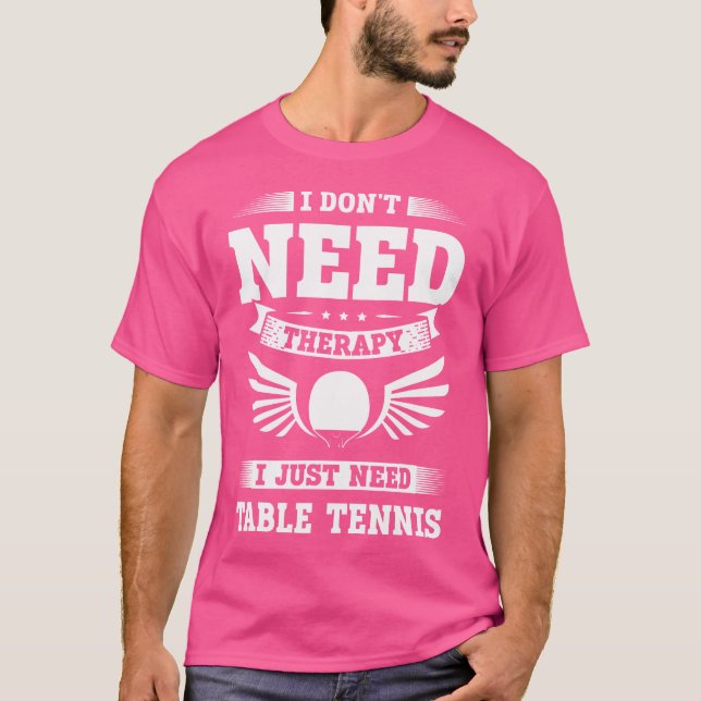Jag behöver inte terapi. Jag behöver bara gå och s T Shirt (Framsida)