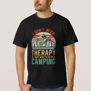 Jag behöver inte terapi jag behöver bara gå till C T Shirt