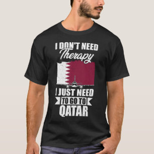 Jag behöver inte terapi jag behöver bara gå till Q T Shirt