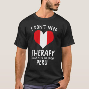 Jag behöver inte terapi, jag behöver bara gå till t shirt