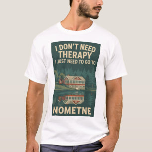 Jag behöver inte terapi, jag behöver bara gå till t shirt