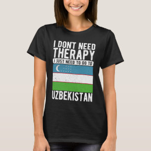 Jag behöver inte terapi jag behöver bara gå till u t shirt