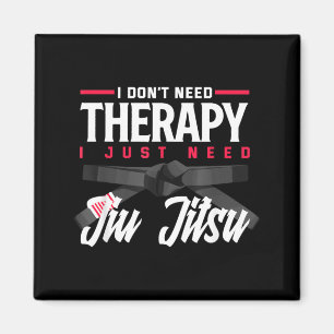 Jag Behöver Inte Terapi Jag Behöver Bara Jiu Jitsu Magnet