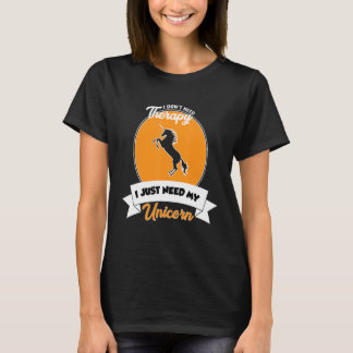 Jag behöver inte terapi.. Jag behöver bara min enh T Shirt