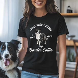 Jag behöver inte terapi, jag behöver bara min Grän T Shirt