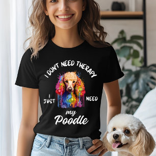 Jag behöver inte terapi, jag behöver bara min Pude T Shirt
