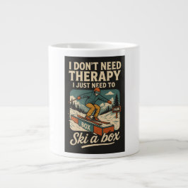 Jag behöver inte terapi, jag behöver bara skidor. jumbo mugg