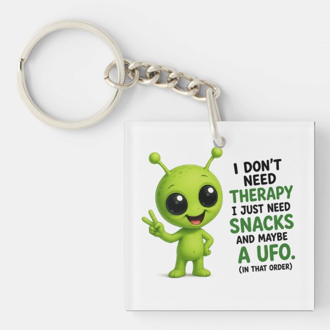 Jag Behöver Inte Terapi Jag Behöver Snacks Alien-d (Framsidan)