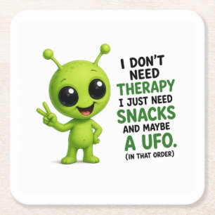 Jag Behöver Inte Terapi Jag Behöver Snacks Alien-d Underlägg Papper Kvadrat