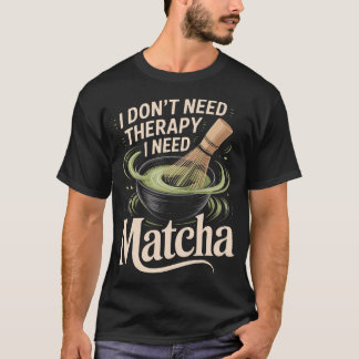 Jag Behöver Inte Terapi Jag Behöver T Shirt