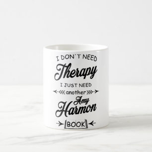 Jag behöver inte terapi… kaffemugg