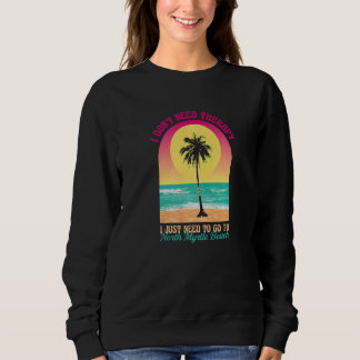 Jag behöver inte terapi North Myrtle Beach Ocean S T Shirt