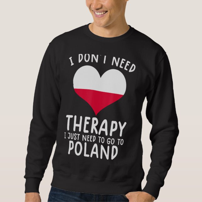 Jag behöver inte terapi om jag bara behöver åka ti lång ärmad tröja (Framsida)