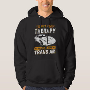 JAG BEHÖVER INTE TERAPI Pontiac Trans Am 1991 Gta Hoodie