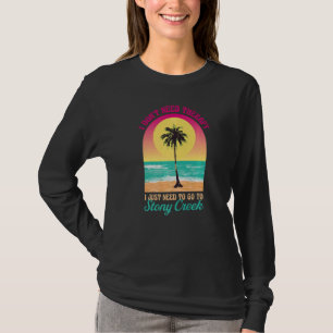 Jag behöver inte Terapy Stony Bäck Beach Connectic T Shirt