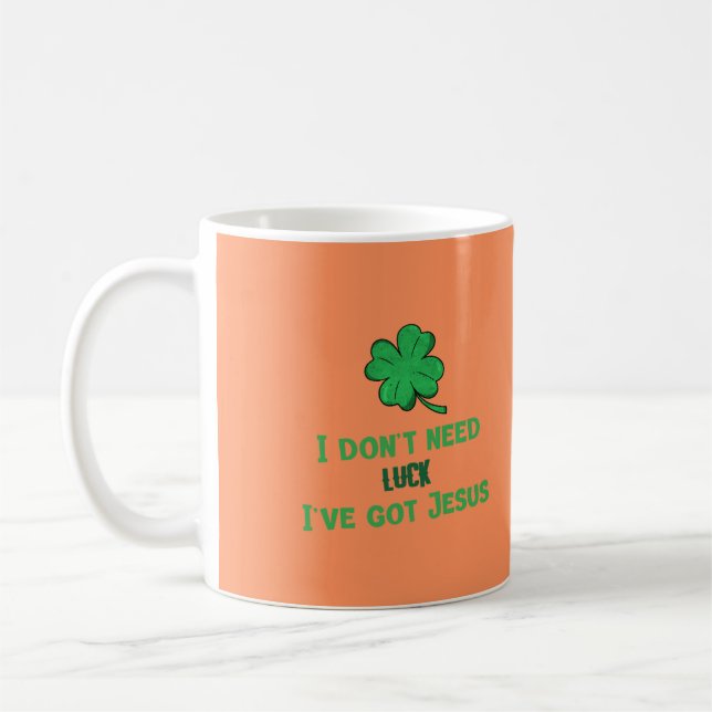JAG BEHÖVER INTE TUR I HAR JESUS St. Patrick's Day Kaffemugg (Vänster)