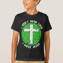 Jag behöver inte Tur, jag har Jesus patricks Chris T Shirt