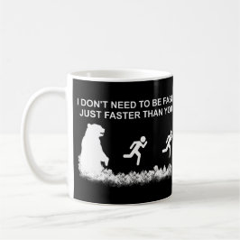 Jag behöver inte vara snabb (grizzly) kaffe Mugg