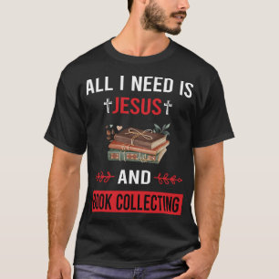Jag behöver Jesus Bok Samlande Böcker Bibliophile T Shirt
