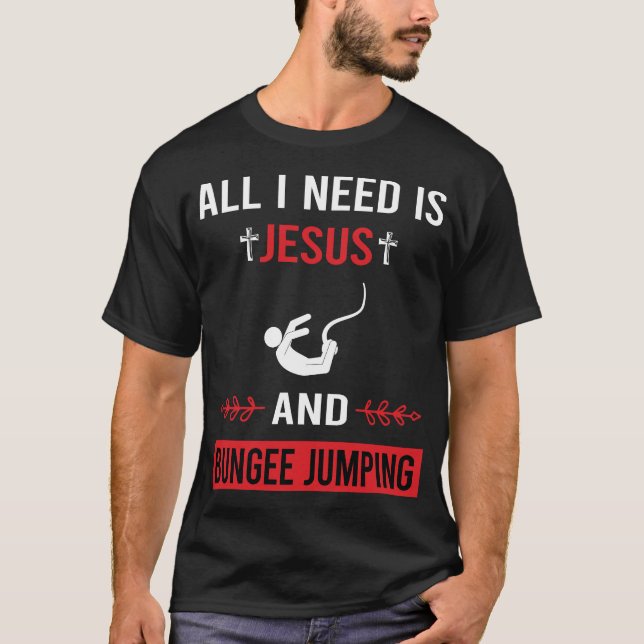 Jag behöver Jesus Bungee jumping T Shirt (Framsida)