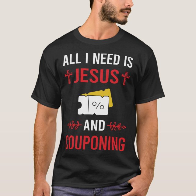 Jag behöver Jesus Couponing Coupon Couponer T Shirt (Framsida)