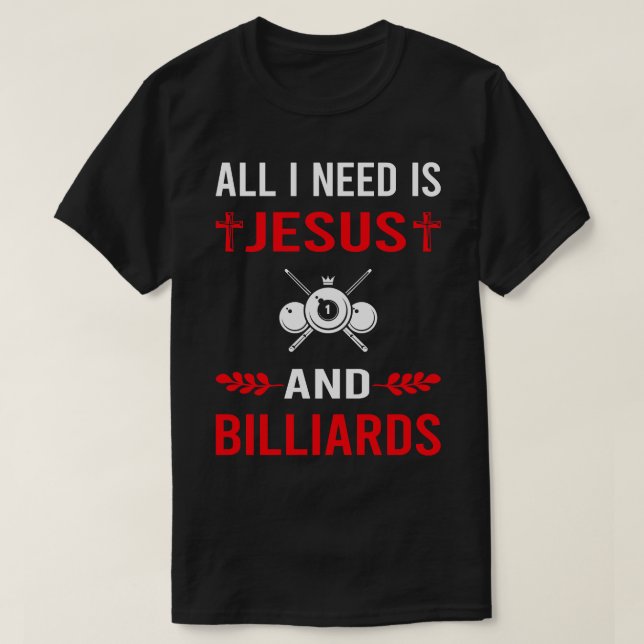 Jag behöver Jesus och Billiards T Shirt (Design framsida)