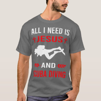 Jag behöver Jesus och Dyka Diver T Shirt