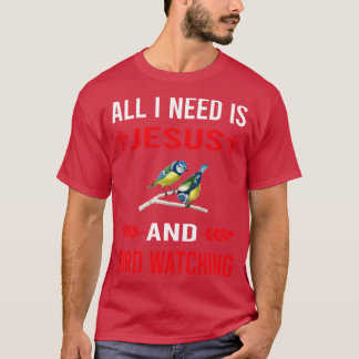 Jag behöver Jesus och fågel som tittar på fåglars T Shirt