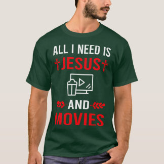 Jag behöver Jesus och filmer T Shirt
