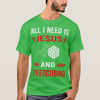 Jag behöver Jesus och hastighetskuber T Shirt
