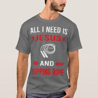 Jag behöver Jesus och hoppa över repet T Shirt