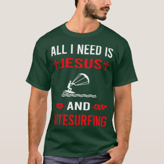 Jag behöver Jesus och Kitesurfing Kitesurf Kitesur T Shirt