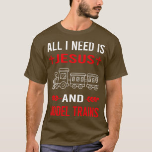 Jag behöver Jesus och modelljärnvägen Tåg Tåg T Shirt