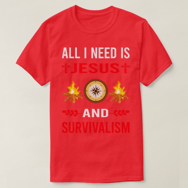 Jag behöver Jesus och Survivalism Prepper Preppers T Shirt (Design framsida)