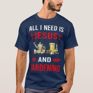 Jag behöver Jesus och  trädgårdsmästare. T Shirt