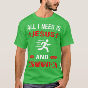 Jag behöver Jesus och Ultramarathon Ultra Avstånd  T Shirt
