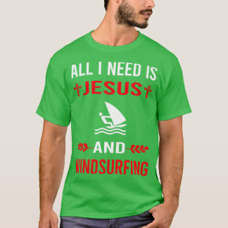 Jag behöver Jesus och Windsurfing Windsurf Windsur T Shirt