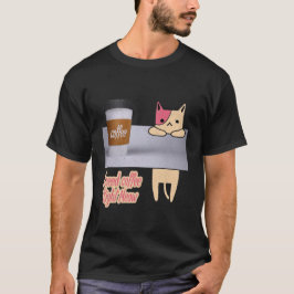 Jag behöver kaffe Höger Meow| De bästa kattpresent T Shirt