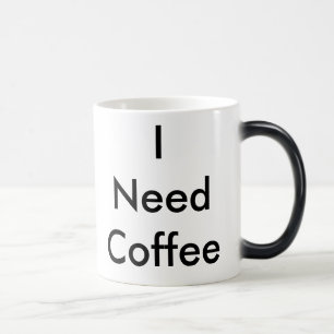 "Jag behöver kaffe" kaffe Mugg